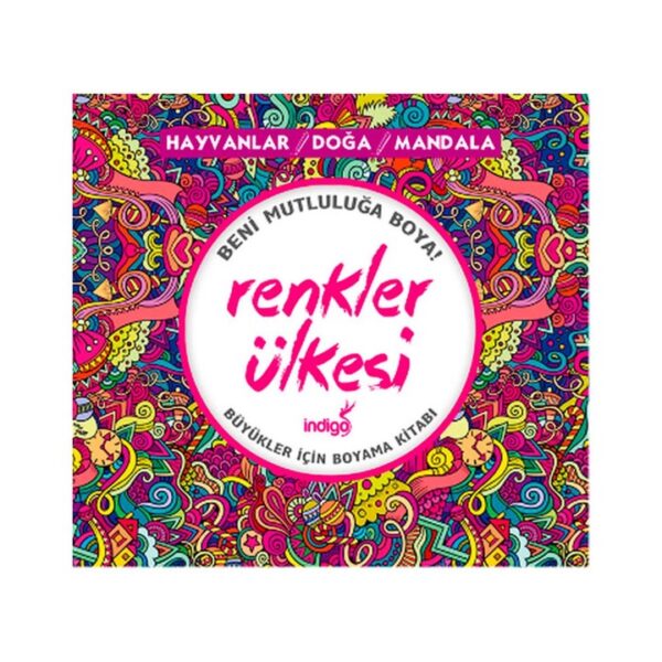 Büyükler İçin Boyama Kitabı - Renkler Ülkesi