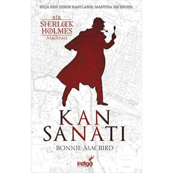 Kan Sanatı - Bir Sherlock Holmes Macerası