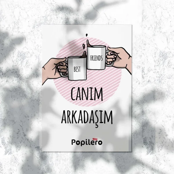 Canım Arkadaşım Not Kartı