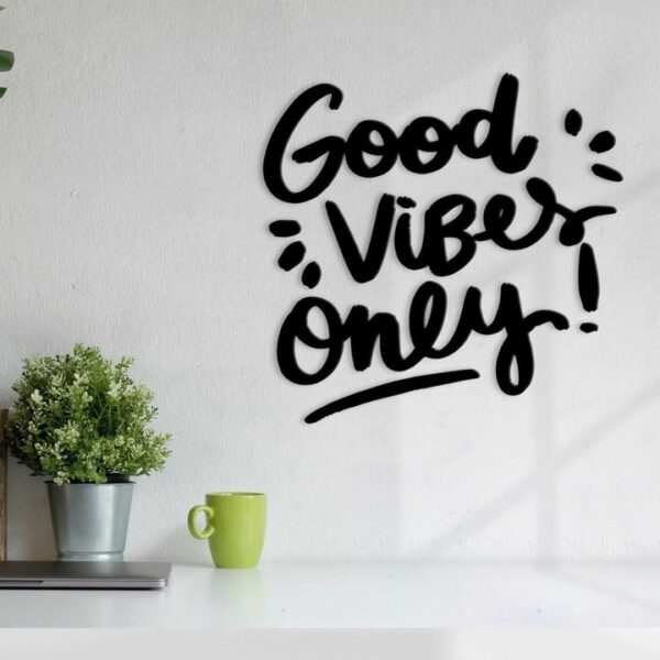Good Vibes Only Ahşap Duvar Yazısı