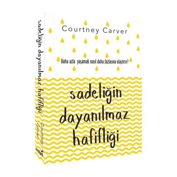 Sadeliğin Dayanılmaz Hafifliği